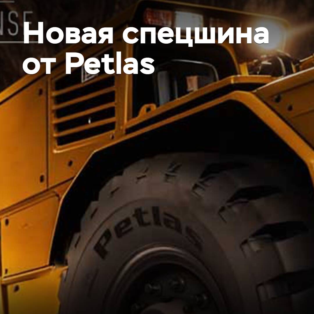Petlas releases new tires for underground mining operations